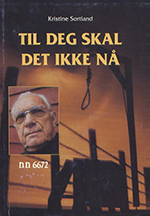 Til deg skal det ikke n&aring;